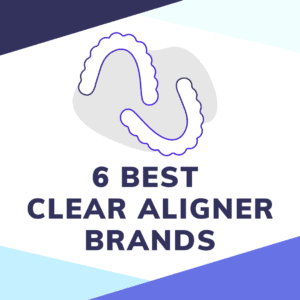The 6 Best Clear Aligners (Invisible Braces)