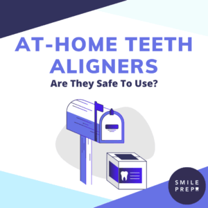 Are Home Aligner Products like SmileDirectClub Safe?