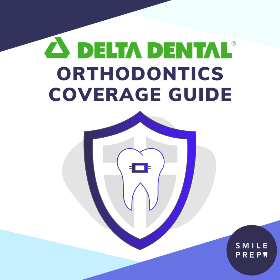 Delta Dental braces clear aligners invisalign orthodontics coverage