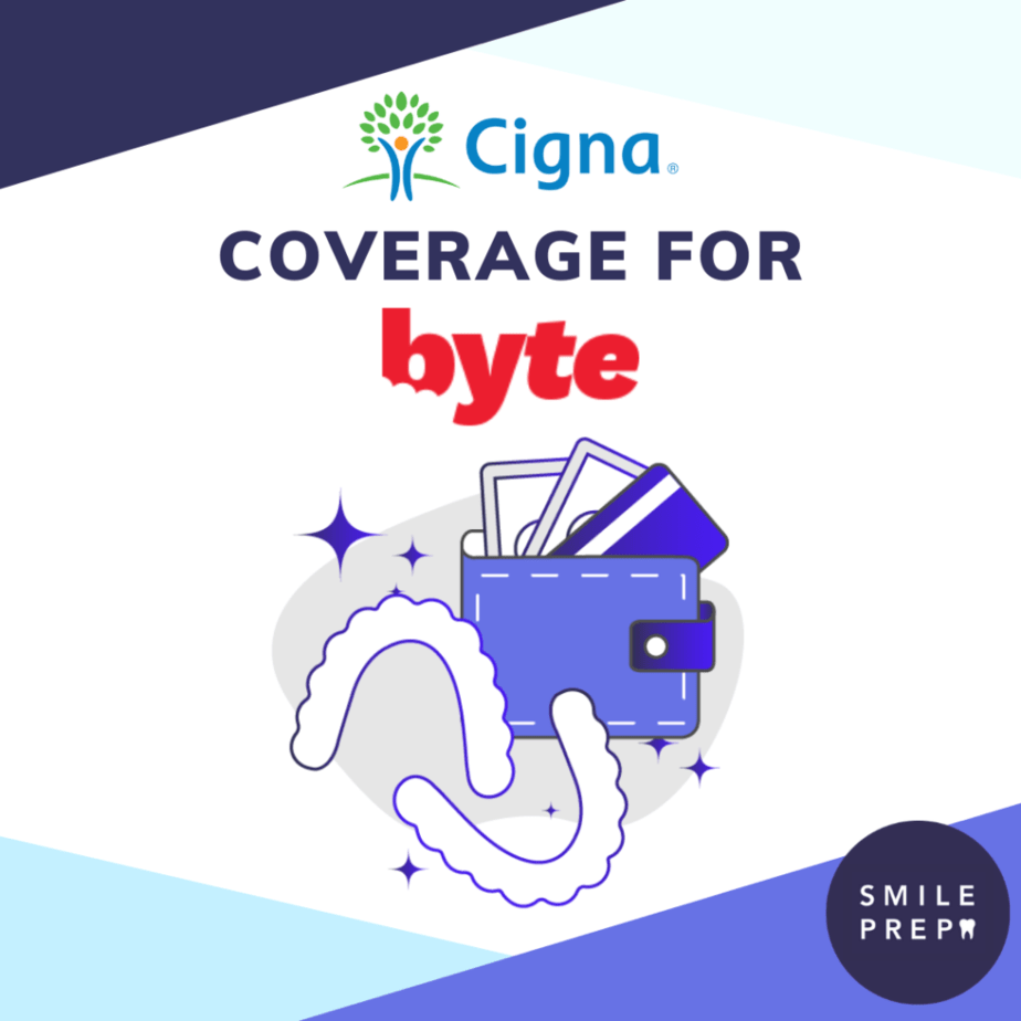 Does Cigna Cover Byte Clear Aligners? Smile Prep