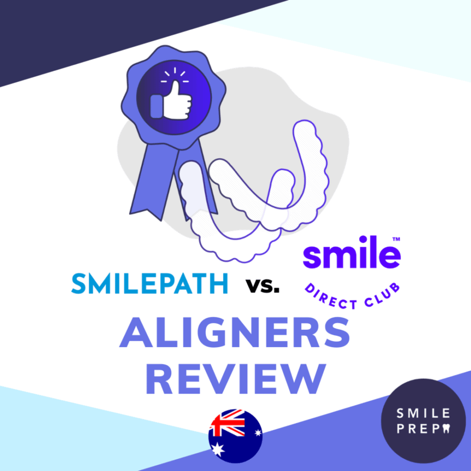 Smile Direct Club vs SmilePath aligners Australia AUS Clear Braces Reviews